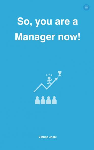 So you are a Manager now!