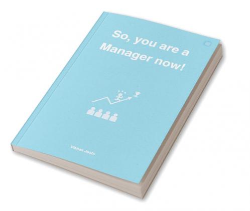 So you are a Manager now!