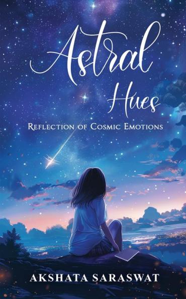 Astral Hues: Reflection of Cosmic Emotions