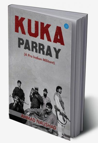 KUKA PARRAY A Pro Indian Militant