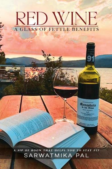 Red Wine: A Glass of Fettle Benefits