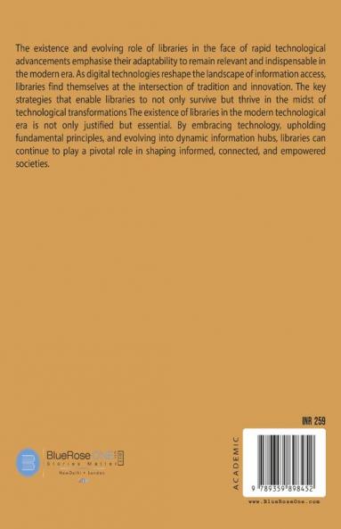 EXISTANCE OF LIBRARIES IN MODERN TECHNOLOGICAL ERA