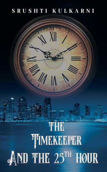 The Timekeeper and the 25th Hour