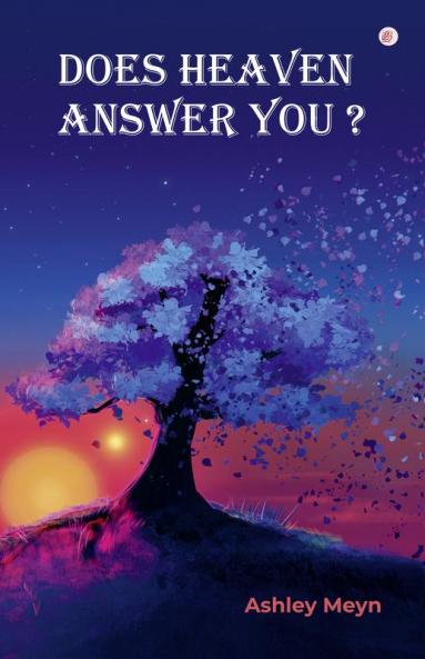 Does Heaven Answer You