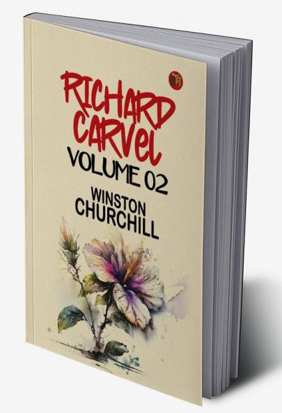 Richard Carvel  Volume 02