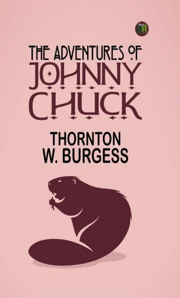 The Adventures of Johnny Chuck