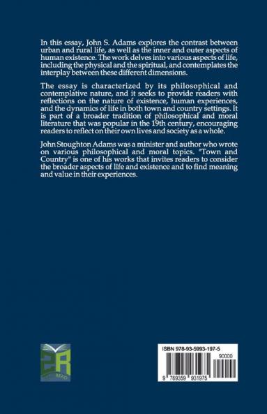 Town and country: or Life at home and abroad without and within us