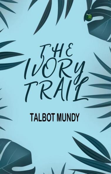 The Ivory Trail