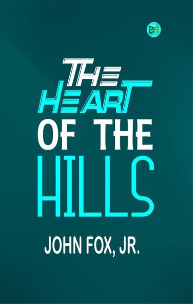 The Heart of the Hills