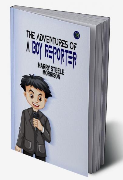 The Adventures of a Boy Reporter
