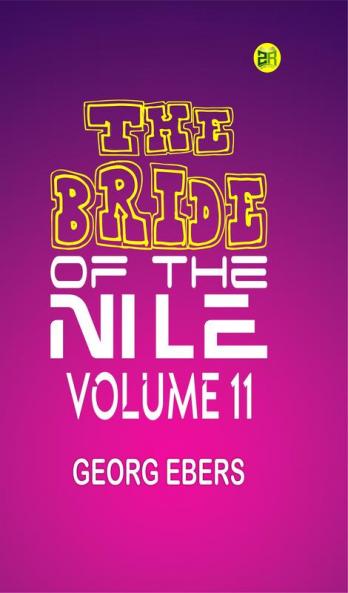 The Bride of the Nile Volume 11