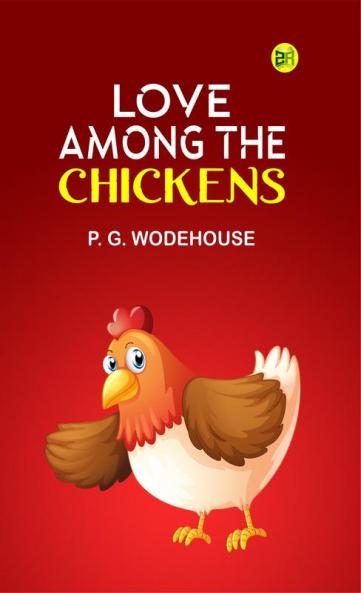 Love Among the Chickens