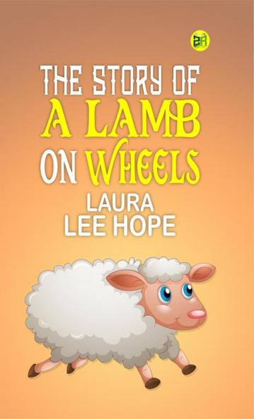 The Story of a Lamb on Wheels