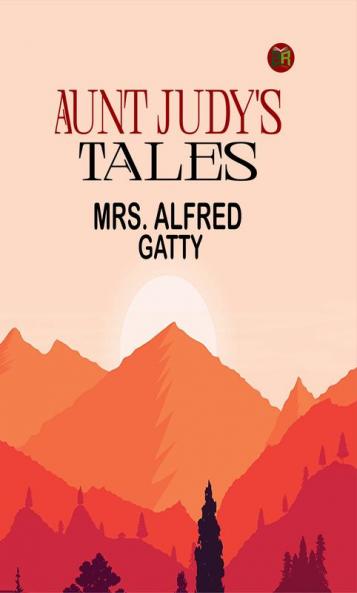 Aunt Judy's Tales