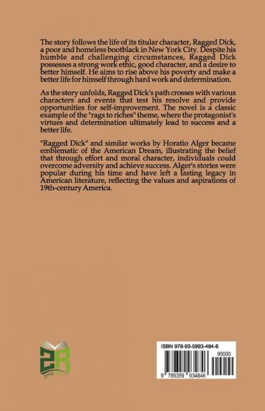 Ragged Dick Or Street Life in New York with the Boot-Blacks