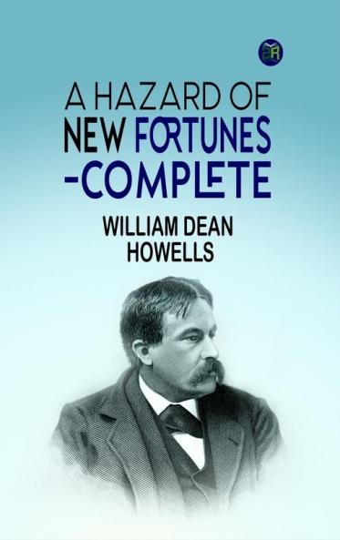 A Hazard of New Fortunes-Complete