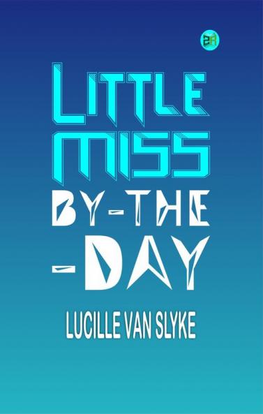 Little Miss By-The-Day