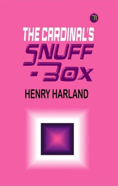 The Cardinal's Snuff-Box
