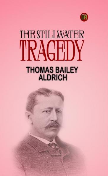 The Stillwater Tragedy