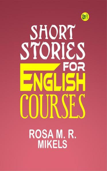 Short Stories for English Courses