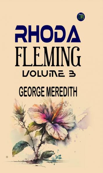 Rhoda Fleming  Volume 3