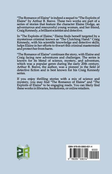 The Romance of Elaine Sequel to Exploits of Elaine