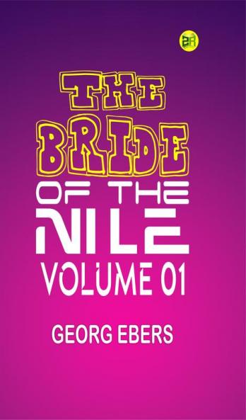 The Bride of the Nile Volume 01
