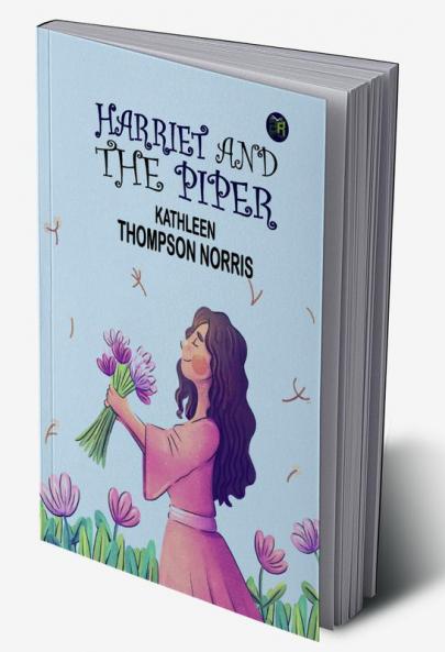 Harriet And The Piper
