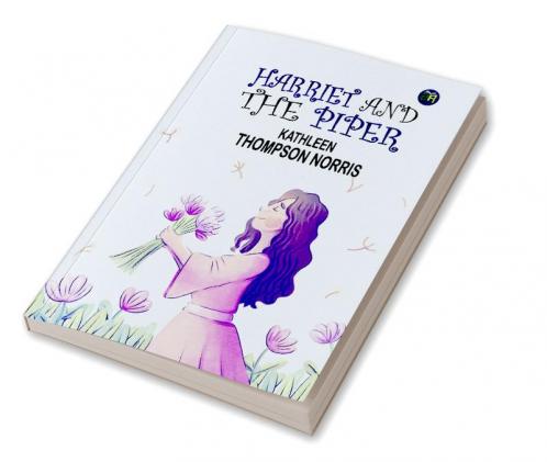 Harriet And The Piper