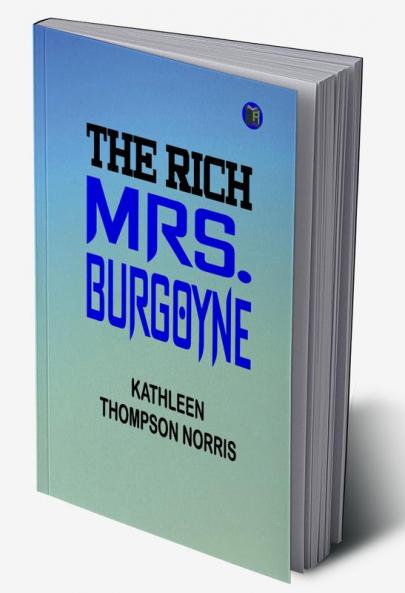 The Rich Mrs. Burgoyne