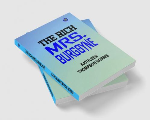 The Rich Mrs. Burgoyne