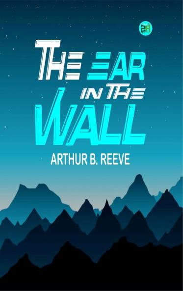 The Ear in the Wall