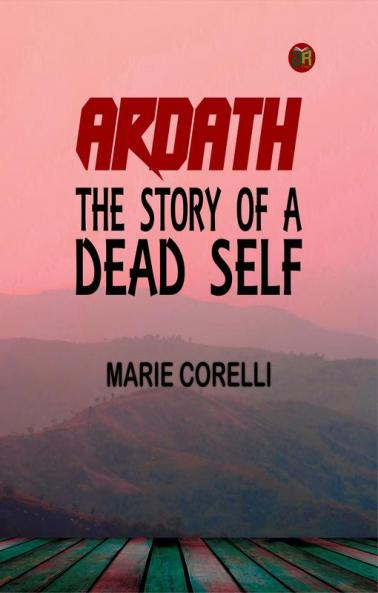 Ardath: The Story of a Dead Self