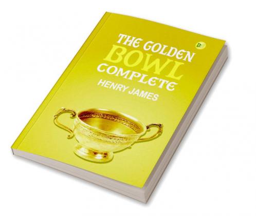 The Golden Bowl  Complete