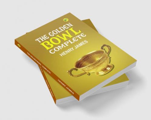 The Golden Bowl  Complete