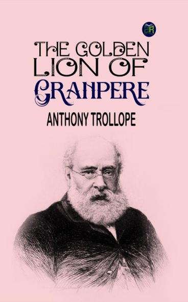 The Golden Lion of Granpere