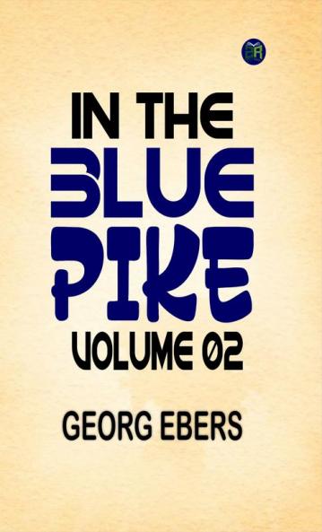 In the Blue Pike  Volume 02