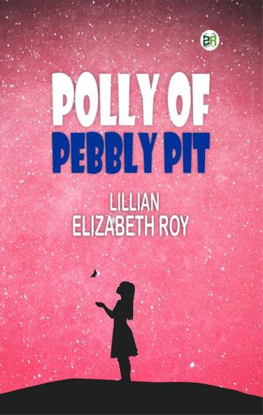 Polly of Pebbly Pit