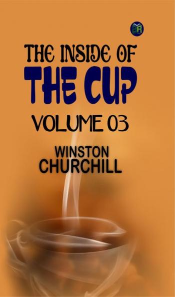 The Inside of the Cup   Volume 03
