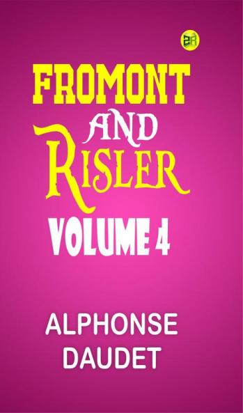 Fromont and Risler Volume 4