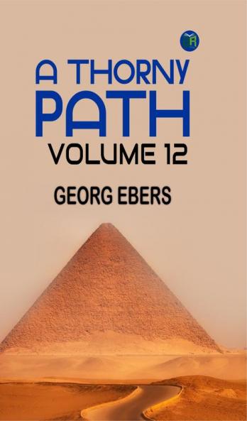 A Thorny Path  Volume 12