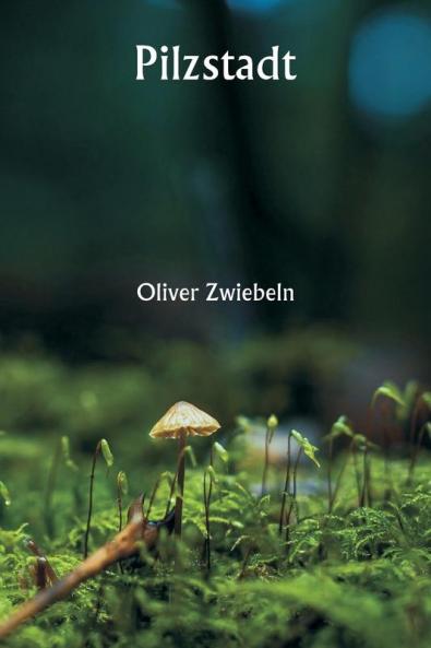 Pilzstadt