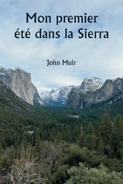 Mon premier été dans la Sierra