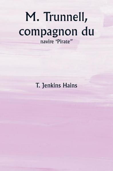M. Trunnell compagnon du  navire Pirate