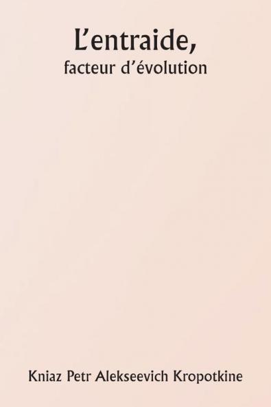 L'entraide  facteur d'évolution