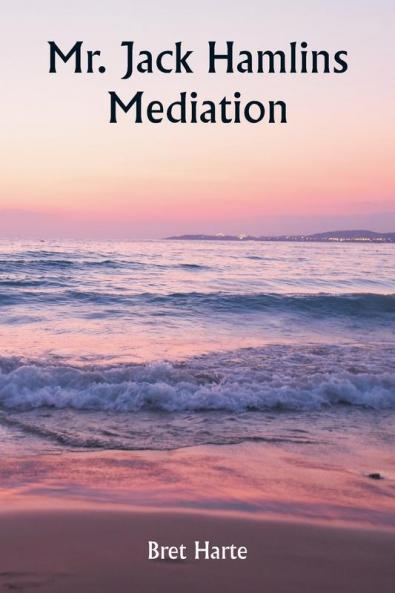 Mr. Jack Hamlins Mediation