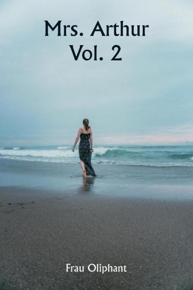 Mrs. Arthur  Vol. 2