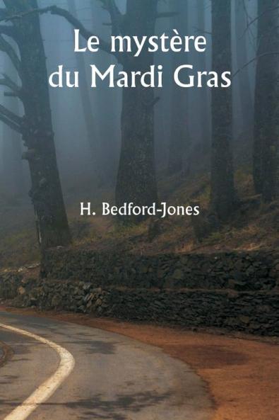 Le mystère du Mardi Gras