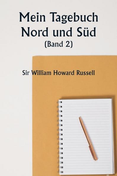 Mein Tagebuch  Nord und Süd  (Band 2)