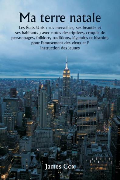 Ma terre natale  Les États-Unis